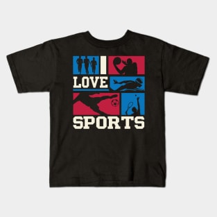 I love sports Kids T-Shirt